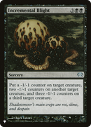 Incremental Blight (LIST-HOP-32) [The List]