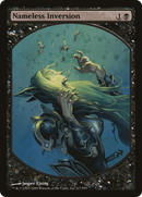 Nameless Inversion (MPRP-004) [Magic Player Rewards 2009] Foil