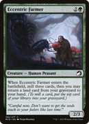 Eccentric Farmer (MID-185) [Innistrad: Midnight Hunt]