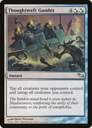 Thoughtweft Gambit (SHM-154) [Shadowmoor] Foil