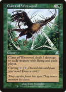 Claws of Wirewood (SCG-114) [Scourge]