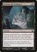 Destroy the Evidence (RTR-064) [Return to Ravnica]