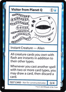 Visitor from Planet Q (CMB1-033) [Mystery Booster Playtest Cards 2019]