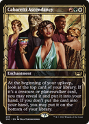 Cabaretti Ascendancy (Showcase) (SNC-299) [Streets of New Capenna] Foil