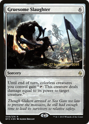 Gruesome Slaughter (PRE-009) [Battle for Zendikar Promos] Foil
