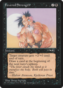 Fevered Strength (Foaming at Mouth) (ALL-011) [Alliances]