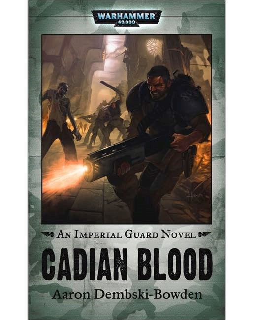 BLACK LIBRARY - Cadian Blood - An Imperial Guard Novel