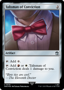 Talisman of Conviction (Surge Foil) (WHO-838) [Doctor Who] Foil