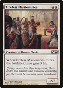 Tireless Missionaries (M11-036) [Magic 2011]