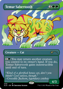 Temur Sabertooth (SLD-308) (Borderless) [Secret Lair Drop] Etched Foil