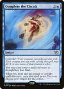 Complete the Circuit (MOM-052) [March of the Machine] Foil