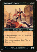 Withered Wretch (LIST-LGN-86) [The List]