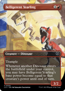Belligerent Yearling (Borderless) (LCI-320) [The Lost Caverns of Ixalan] Foil