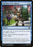 Machine Over Matter (BRO-057) [The Brothers' War] Foil