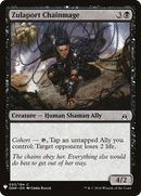 Zulaport Chainmage (LIST-OGW-93) [The List]