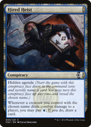 Hired Heist (CN2-005) [Conspiracy: Take the Crown] Foil