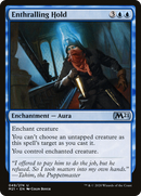 Enthralling Hold (M21-049) [Core Set 2021]