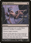 Bone Splinters (ALA-067) [Shards of Alara]