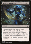 Without Weakness (HOU-081) [Hour of Devastation] Foil