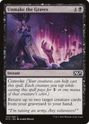 Unmake the Graves (M15-120) [Magic 2015]