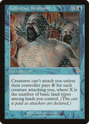 Collective Restraint (INV-049) [Invasion]