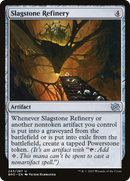Slagstone Refinery (BRO-243) [The Brothers' War]
