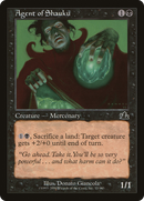 Agent of Shauku (PCY-055) [Prophecy]