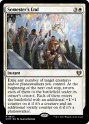 Semester's End (CMM-834) [Commander Masters]