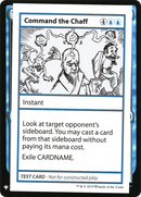 Command the Chaff (CMB1-018) [Mystery Booster Playtest Cards 2019]