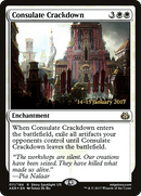 Consulate Crackdown (PRE-011) [Aether Revolt Promos] Foil