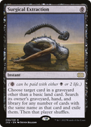 Surgical Extraction (2X2-094) [Double Masters 2022] Foil