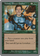 Timmy, Power Gamer (UGL-068) [Unglued]