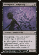 Moonglove Changeling (LIST-MOR-67) [The List]