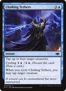 Choking Tethers (MH1-044) [Modern Horizons] Foil