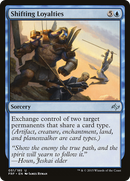 Shifting Loyalties (FRF-051) [Fate Reforged]