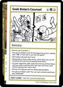 Seek Bolas's Counsel (No PW Symbol) (CMB1-098) [Mystery Booster Playtest Cards 2021]