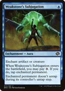 Weakstone's Subjugation (BRO-072) [The Brothers' War] Foil