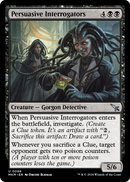 Persuasive Interrogators (MKM-098) [Murders at Karlov Manor]