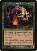 Metamorphic Wurm (ODY-250) [Odyssey]