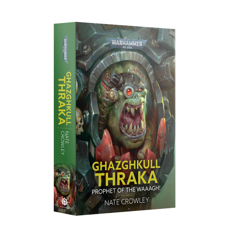 BLACK LIBRARY - Ghazghkull Thraka, Prophet of the Waaagh (PB)