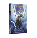 BLACK LIBRARY - Yndrasta: The Celestial Spear (PB)