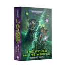 BLACK LIBRARY - The Wicked and the Warped (HB) [Aug 15, 2026]
