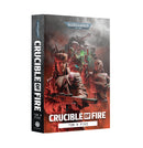 BLACK LIBRARY - Crucible of Fire (HB) [Nov 7, 2026]