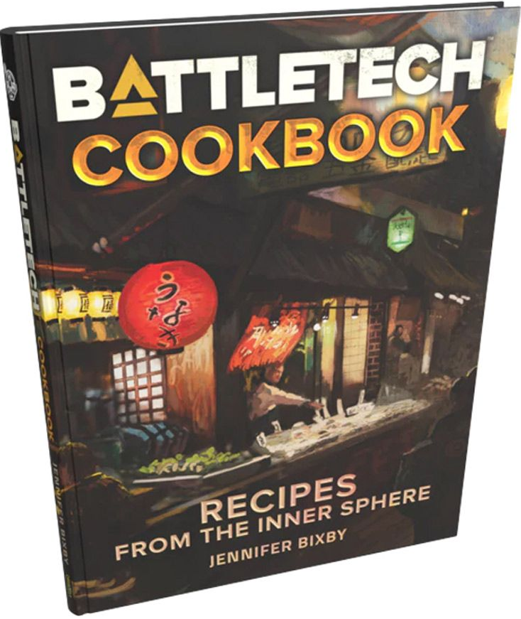 Battletech - Cookbook: Recipes from the Inner Sphere [Q2 2025]