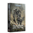 BLACK LIBRARY: Paragon of Faith and Other Stories (PB)