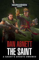 BLACK LIBRARY - Gaunt's Ghosts: The Saint Omnibus