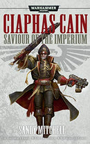 BLACK LIBRARY - CIAPHAS CAIN: Saviour of the Imperium