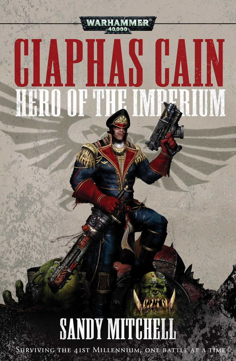 BLACK LIBRARY - CIAPHAS CAIN: Hero of the Imperium