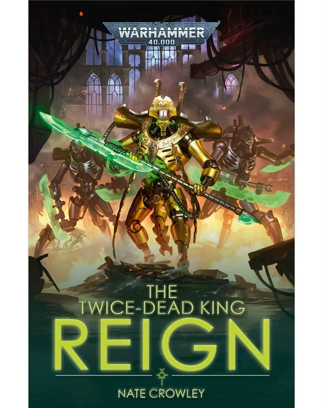 BLACK LIBRARY - The Twice-dead King: Reign (PB)