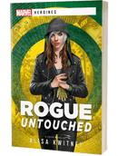 Marvel - Heroines: ROGUE: UNTOUCHED